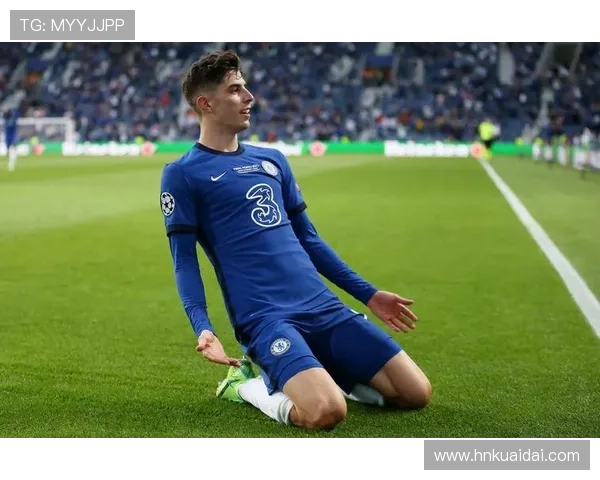 哈弗茨闪耀球场英姿勃发 专注进攻与技巧展现无限潜力